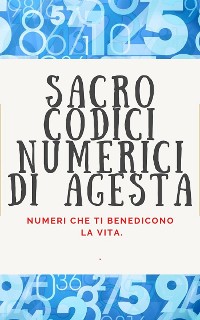 Cover SACRO CODICI NUMERICI DI AGESTA