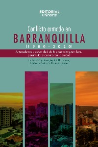 Cover Conflicto armado en Barranquilla (1980-2020)