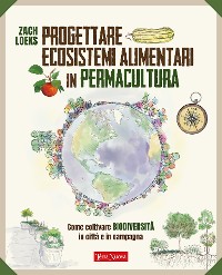 Cover Progettare ecosistemi alimentari in permacultura