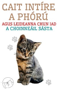 Cover Cait Intíre a Phórú Agus Leideanna Chun iad a Choinneáil Sásta