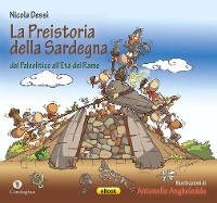 Cover La Preistoria della Sardegna: dal Paleolitico all'Età del Rame