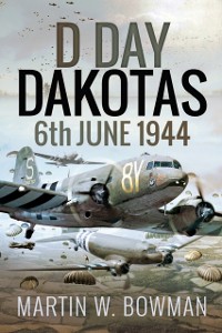 Cover D-Day Dakotas