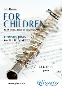 Cover Flute 3 part of "For Children" by Bartók for Flute Quartet