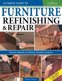 Cover Ultimate Guide to Furniture Refinishing & Repair, 2nd Revised Edition