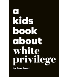 Cover Kids Book About White Privilege