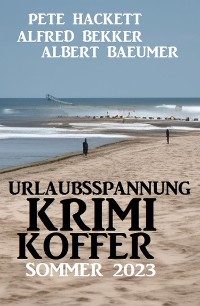 Cover Urlaubsspannung Krimi-Koffer Sommer 2023