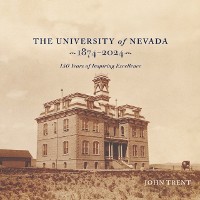 Cover University of Nevada, 1874-2024