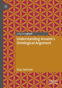 Cover Understanding Anselm's Ontological Argument