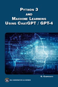 Cover Python 3 and Machine Learning Using ChatGPT / GPT-4