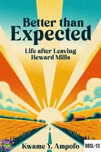 Cover Better Than Expected: Life After Leaving Heward Mills