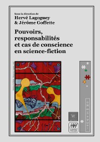 Cover Pouvoirs, responsabilités et cas de conscience en science-fiction