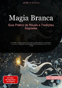 Cover Magia Branca: Guia Prático de Rituais e Tradições Sagradas