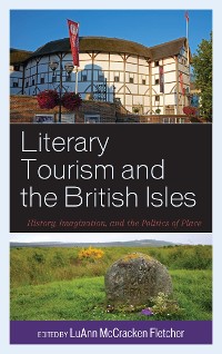 Cover Literary Tourism and the British Isles