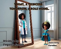 Cover Today, a Princess. Tomorrow, a Role Model.