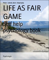 Cover LIFE AS FAIR GAME