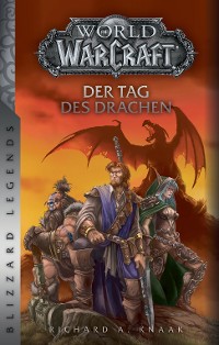 Cover World of Warcraft: Der Tag des Drachen - Überarbeitete Neuausgabe