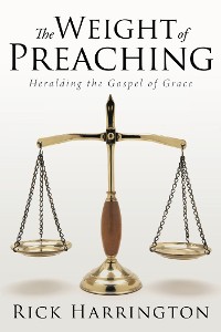 Cover The Weight of Preaching