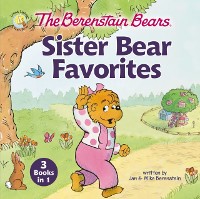 Cover Berenstain Bears Sister Bear Favorites