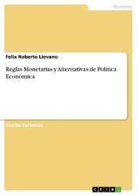 Cover Reglas Monetarias y Alternativas de Política Económica