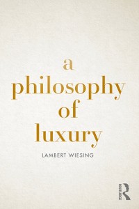 Cover Philosophy of Luxury
