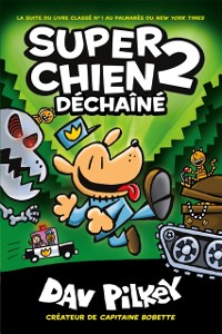 Cover Super Chien : N(deg) 2 - Dechaine