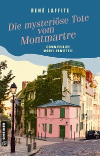 Cover Die mysteriöse Tote vom Montmartre