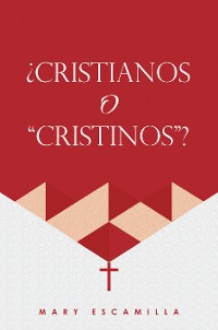 Cover ¿CRISTIANOS O “CRISTINOS”?