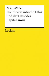 Cover Die protestantische Ethik und der "Geist" des Kapitalismus