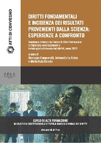 Cover Diritti fondamentali e incidenza dei risultati provenienti dalla scienza: esperienze a confronto