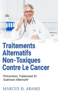 Cover Traitements Alternatifs Non-Toxiques  Contre Le Cancer