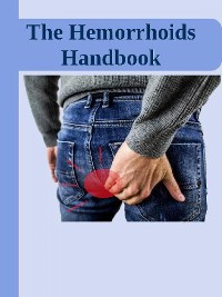 Cover The Hemorrhoids Handbook