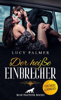 Cover Der heiße Einbrecher | Erotische Geschichte