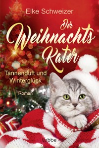 Cover Der Weihnachtskater – Tannenduft und Winterglück