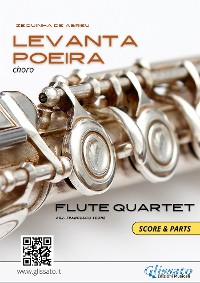 Cover Flute Quartet sheet music: Levanta Poeira (score & parts)