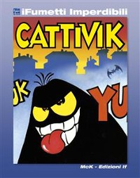 Cover Cattivik n. 1 (iFumetti Imperdibili)