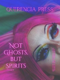 Cover Not Ghosts, But Spirits III