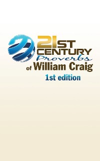 Cover 21St Century Proverbs of William Craig