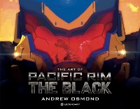 Cover The Art of Pacific Rim: The Black