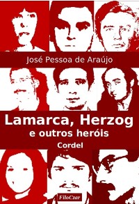 Cover Lamarca, Herzog e outros heróis