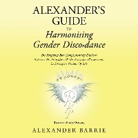 Cover Alexander's Guide to Harmonising Gender Discordance