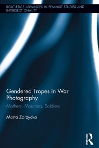Cover Gendered Tropes in War Photography