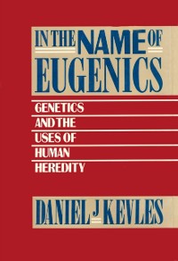 Cover In the Name of Eugenics