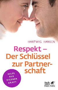 Cover Respekt - Der Schlüssel zur Partnerschaft (Klett-Cotta Leben!)