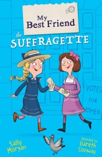 Cover My Best Friend the Suffragette