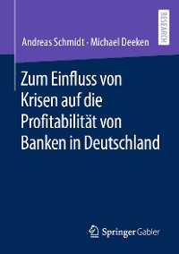 Cover Zum Einfluss von Krisen auf die Profitabilität von Banken in Deutschland