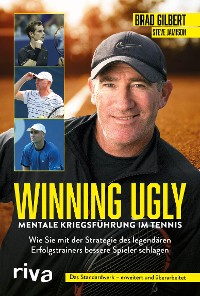 Cover Winning Ugly – Mentale Kriegsführung im Tennis