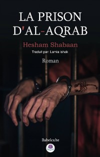 Cover La prison d''Al-aqrab