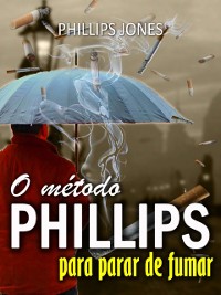 Cover O método PHILLIPS para parar de fumar