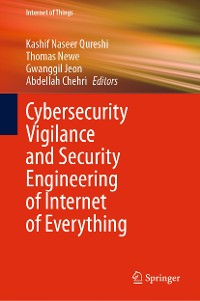 Cover Cybersecurity Vigilance and Security Engineering of Internet of Everything