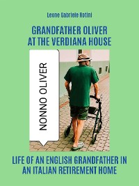 Cover Grandfather Oliver at the Verdiana house
